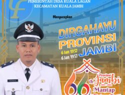 Kades Kuala Lagan Ridwan Ucapkan Dirgahayu Provinsi Jambi ke 66