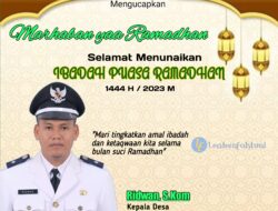 Kades Kuala Lagan Beserta Staf Ucapkan Selamat Menyambut Ramadhan 1444H